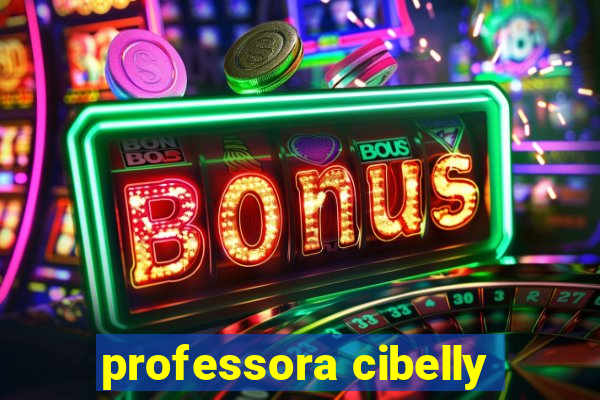 professora cibelly